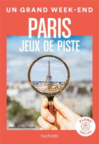 Le livre 'Un grand week-end : Paris : jeux de piste' Le livre 'Un grand week-end : Paris : jeux de piste'